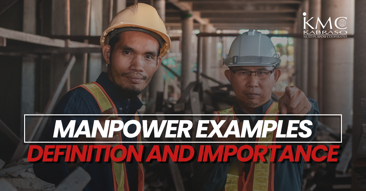 Manpower Examples Definitions and Importance Kabraso